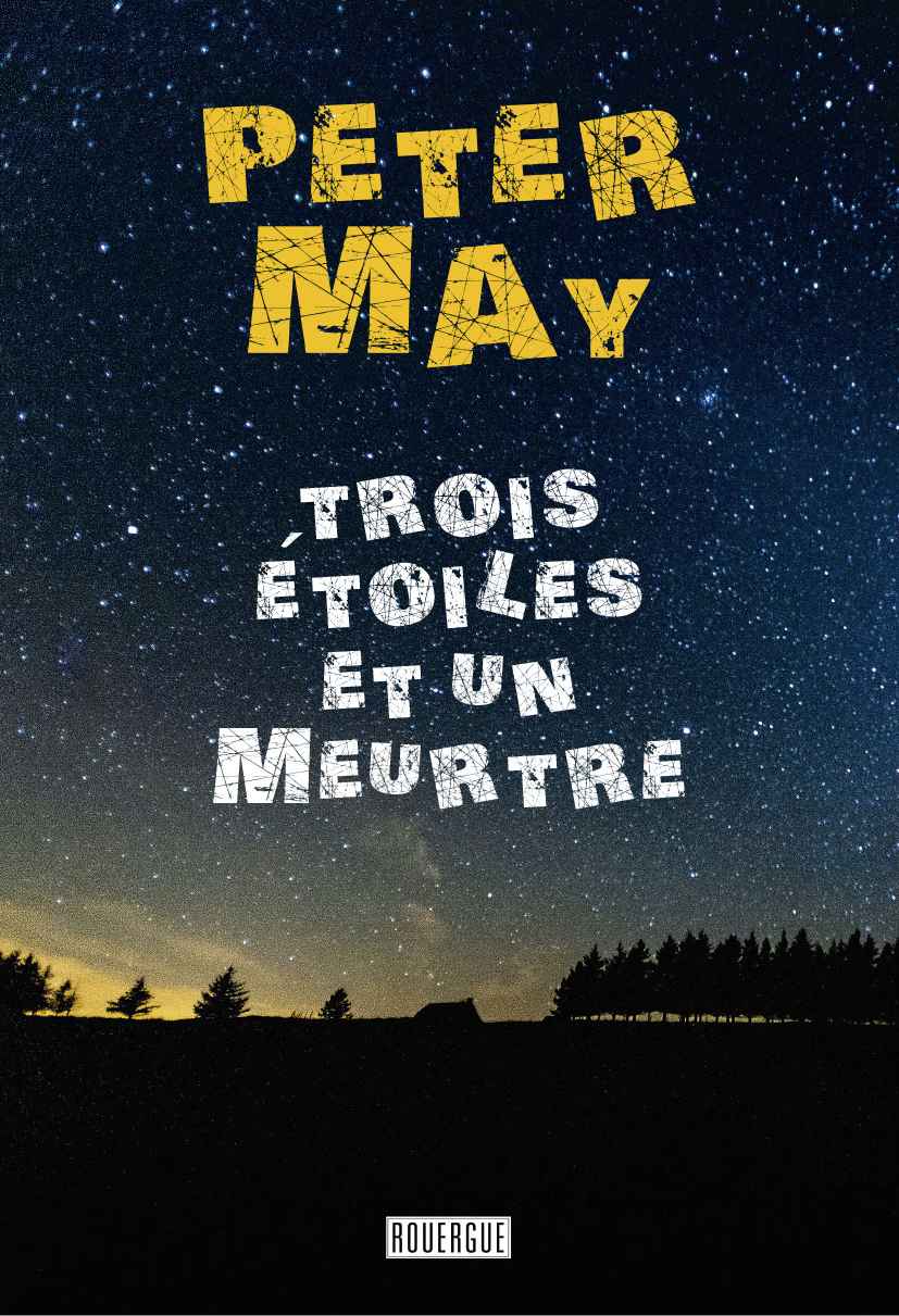 TROIS ETOILES ET UN MEURTRE