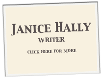 
Janice Hally
writer

click here for more


