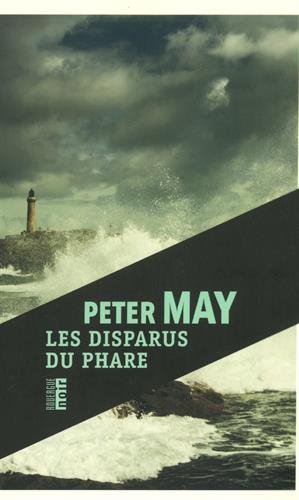 les disparus du phare
                          Peter May